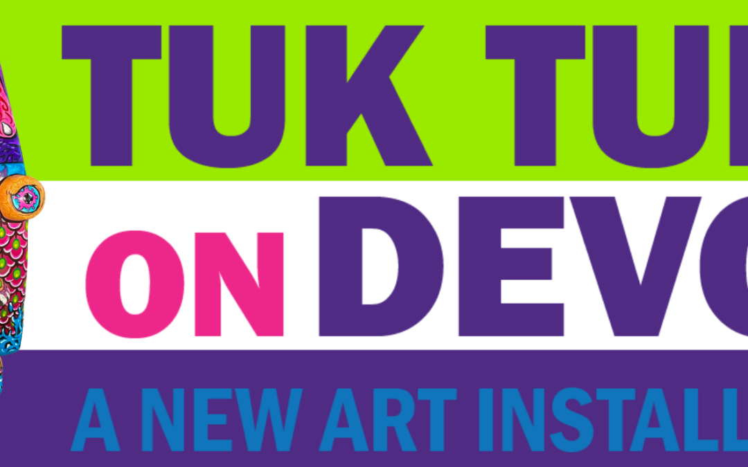 Tuk Tuks OnDevon – A New Arts Installation